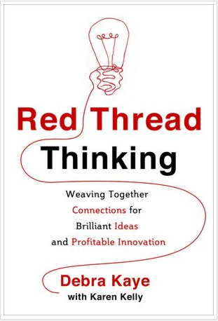 Red Thread Thinking Red Thread Thinking by Debra Kaye